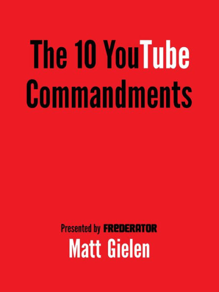 Ten Commandments of YouTube