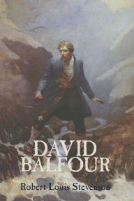 Title: David Balfour, Author: Robert Louis Stevenson