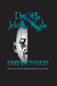 Title: Dr. Jekyll and Mr. Hyde & Frankenstein, Author: Robert Louis Stevenson