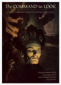 The Command to Look: A Master Photographer¿s Method for Controlling the Human Gaze