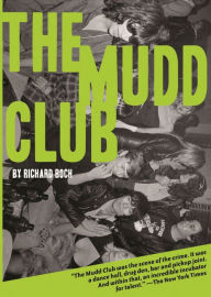 Title: The Mudd Club, Author: Richard Boch