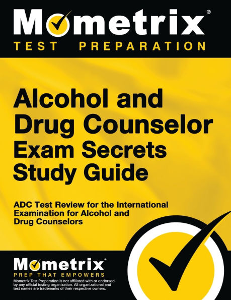 Alcohol and Drug Counselor Exam Secrets