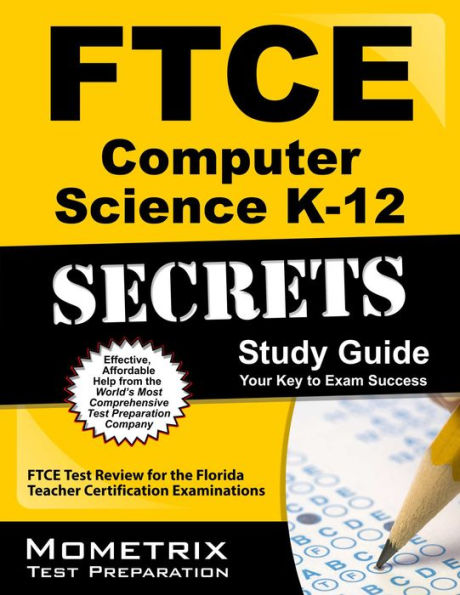 FTCE Computer Science K-12 Secrets