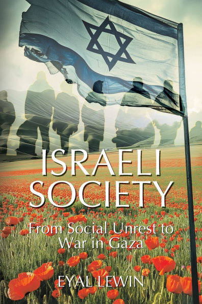 Israeli Society: From Social Unrest to War Gaza