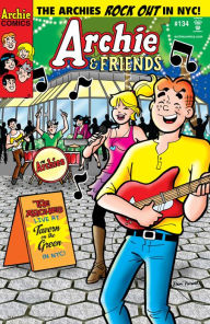 Title: Archie & Friends #134, Author: Hal Lifson