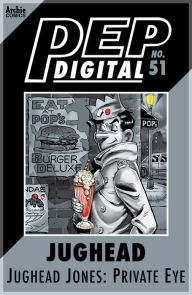 Title: PEP Digital Vol. 51: Jughead Jones: Private Eye, Author: Archie Superstars