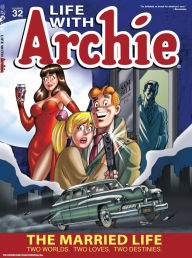 Title: Life With Archie #32, Author: Paul Kupperberg