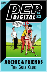 Title: PEP Digital Vol. 83: Archie & Friends: The Golf Club, Author: Archie Superstars