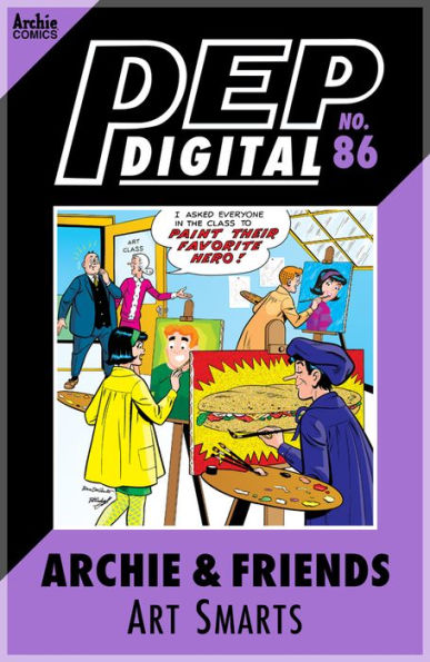 PEP Digital Vol. 86: Archie & Friends Art Smarts