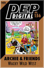 PEP Digital Vol. 156: Archie & Friends: Wacky Wild West
