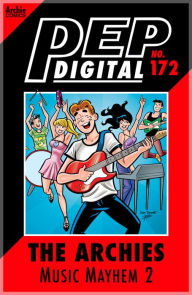 Title: Pep Digital Vol. 172: The Archies: Music Mayhem 2, Author: Archie Superstars