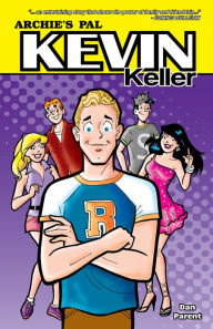 Title: Kevin Keller, Author: Dan Parent