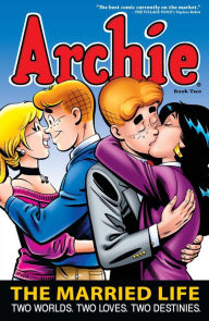 Title: Archie: The Married Life Book 2, Author: Paul Kupperberg