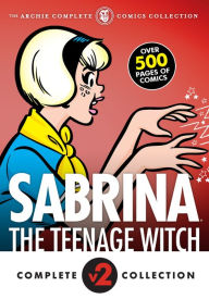 Title: The Complete Sabrina the Teenage Witch: 1972-1973, Author: Archie Superstars