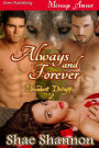 Always and Forever [Decadent Delights 2] (Siren Publishing Menage Amour)