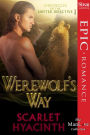 Werewolf's Way [Chronicles of the Shifter Directive 1] (Siren Publishing Epic, ManLove)