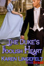 The Duke's Foolish Heart (BookStrand Publishing Mainstream)