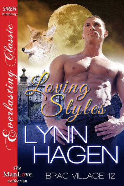 Loving Styles [Brac Village 12] (Siren Publishing Everlasting Classic ManLove)