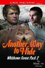 Another Way to Hide [Whithowe Forest Pack 2] (Siren Publishing Classic ManLove)