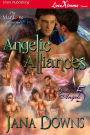 Angelic Alliances [His Guardian Angels 5] (Siren Publishing LoveXtreme Forever ManLove)