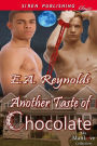 Another Taste of Chocolate [Sequel to A Taste of Chocolate] (Siren Publishing Classic ManLove)