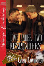 Love Under Two Responders [The Lusty, Texas Collection] (Siren Publishing Menage Everlasting)