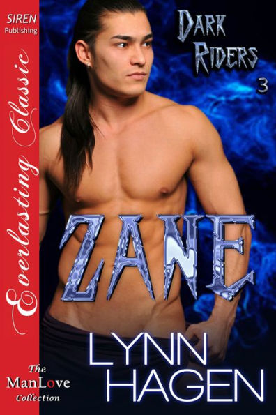 Zane [Dark Riders 3] (Siren Publishing Everlasting Classic ManLove)