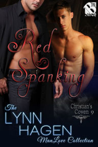 Title: Red Spanking [Christian's Coven 9] (Siren Publishing The Lynn Hagen ManLove Collection), Author: Lynn Hagen