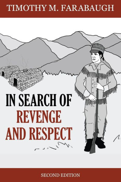 Search of Revenge and Respect