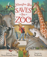 Title: Maestro Stu Saves the Zoo, Author: Denise Brennan-Nelson