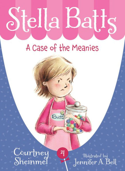 A Case of the Meanies (Stella Batts Series #4)