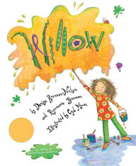 Title: Willow, Author: Denise Brennan-Nelson