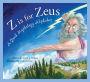 Z is for Zeus: A Greek Mythology Alphabet