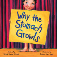 Title: Why the Stomach Growls, Author: Pamela Duncan Edwards