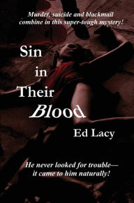 Title: Sin in Their Blood, Author: Ed Lacy