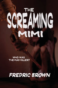 Title: The Screaming Mimi, Author: Fredric Brown