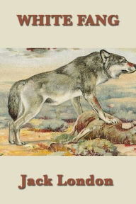 Title: White Fang, Author: Jack London