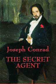 Title: The Secret Agent, Author: Joseph Conrad