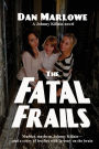 The Fatal Frails