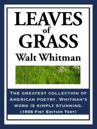 Title: Leaves of Grass: 1855 First Edition Text, Author: Walt Whitman