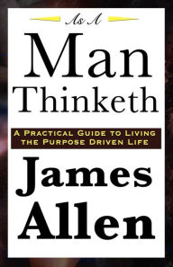 Title: As a Man Thinketh, Author: James Allen