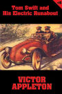 Tom Swift #5: Tom Swift and His Electric Runabout: The Speediest Car on the Road
