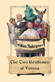 Title: The Two Gentlemen of Verona, Author: William Shakespeare