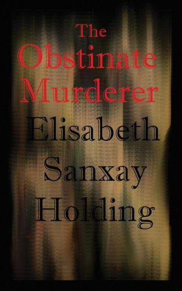 The Obstinate Murderer