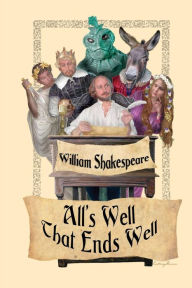 Title: All's Well That Ends Well, Author: William Shakespeare