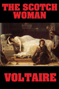 Title: The Scotch Woman, Author: Voltaire