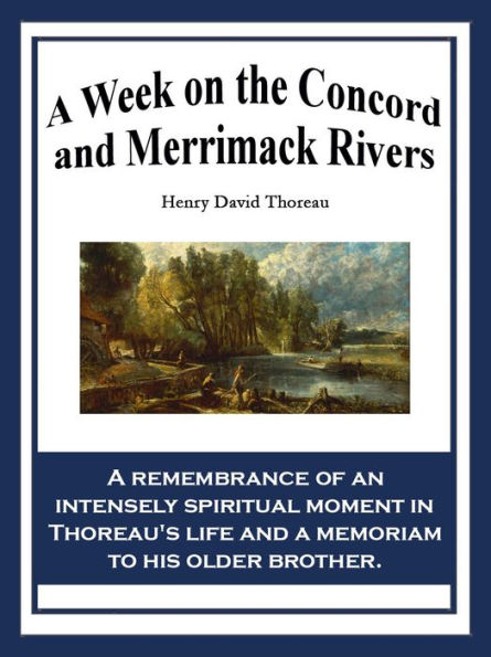 A Week on the Concord and Merrimack Rivers