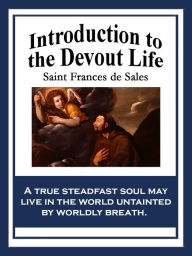 Title: Introduction to the Devout Life, Author: Saint Francis de Sales
