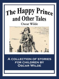 Title: The Happy Prince and Other Tales, Author: Oscar Wilde