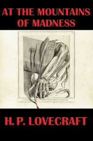 Title: At the Mountains of Madness, Author: H. P. Lovecraft